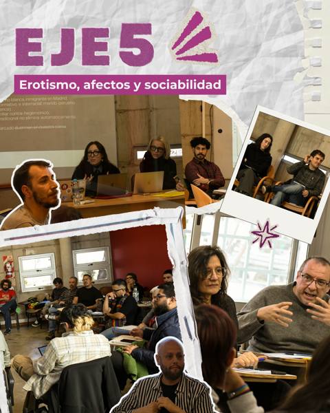 Eje 5: Erotismo, afectos y sociabilidad