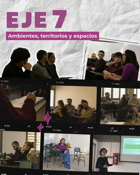 Eje 7: Ambientes, territorios y espacios