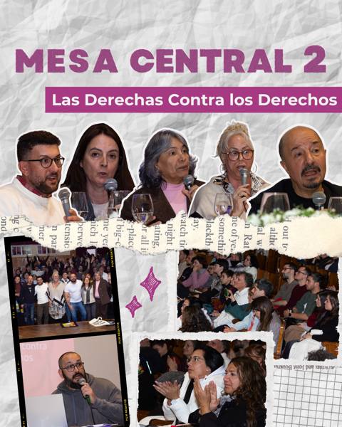 Mesa central 2: Las Derechas Contra los Derechos